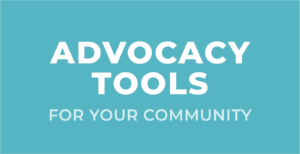 Advocacy Tools