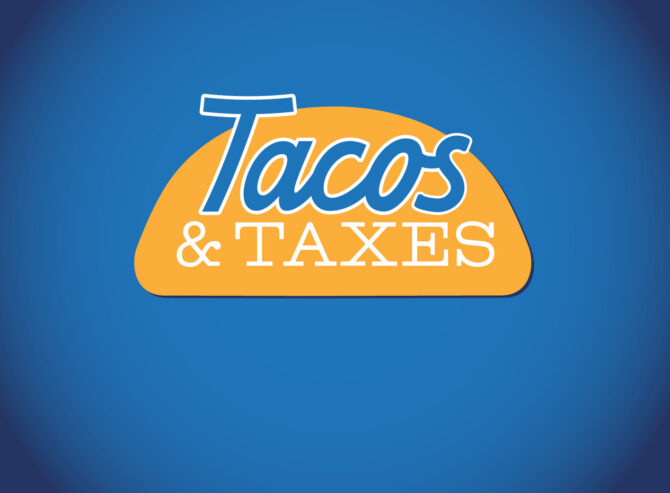 Tacos & Taxes Event