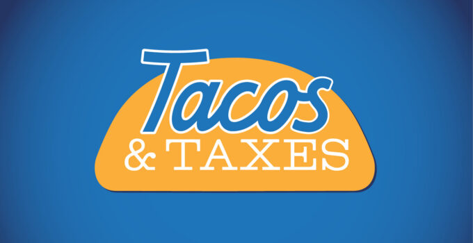 Tacos & Taxes Event